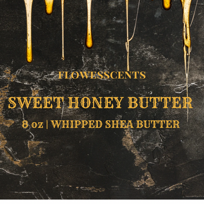 SWEET LIKE HONEY BODY  BUTTER